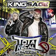 King Sage Releases the Mixtape Total Recall