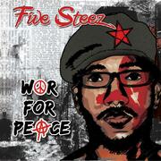 Five Steez Releases War For Peace Album