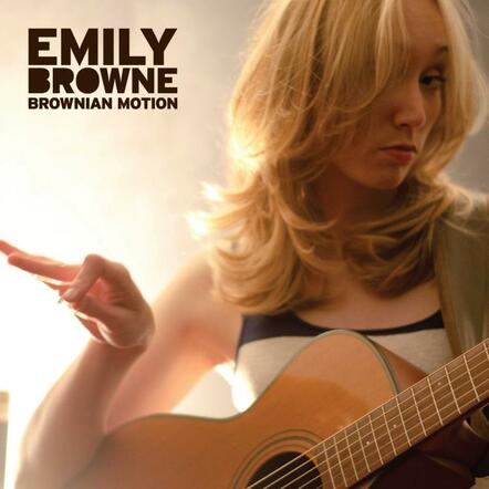 Emily Browne Will Release 'Brownian Motion' On November 26, 2012