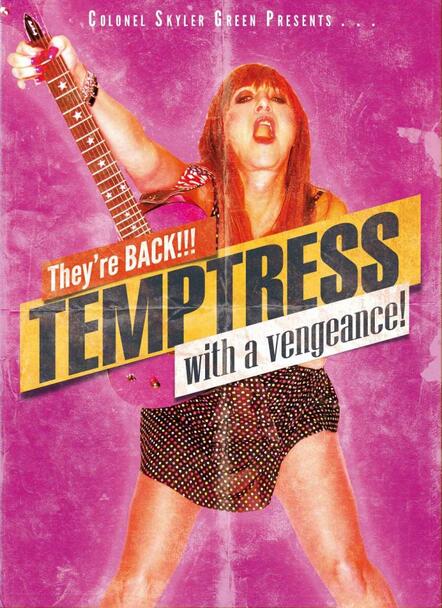 Temptress Is Back With A Vengeance!