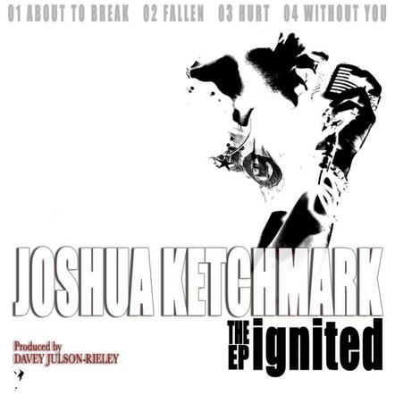 Joshua Ketchmark Drops "The Ignited" EP