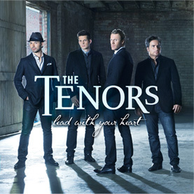 Verve Records Set To Release Highly Anticipated Second Album From The Tenors 'Lead With Your Heart,' On January 15, 2013