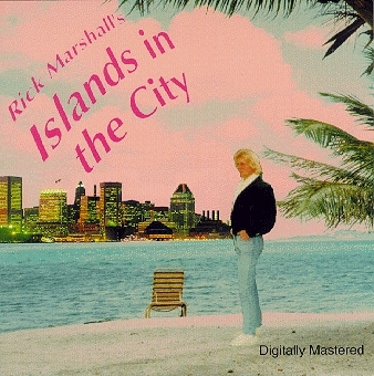 Rick Marshall Releases New Album 'Islands In The City'