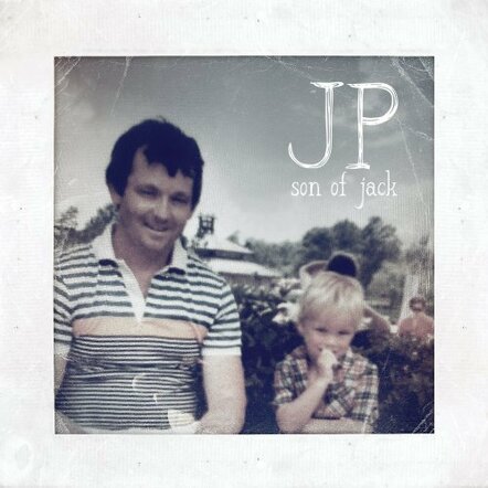 Welsh Singer Songwriter JP Gearing Up For Worldwide Release Of His Solo Debut "Son Of Jack"