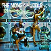 The Money Huddle: No Prints No Trace Mixtape By Shun Holidae