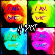 HDot Releases New Single I Am Me