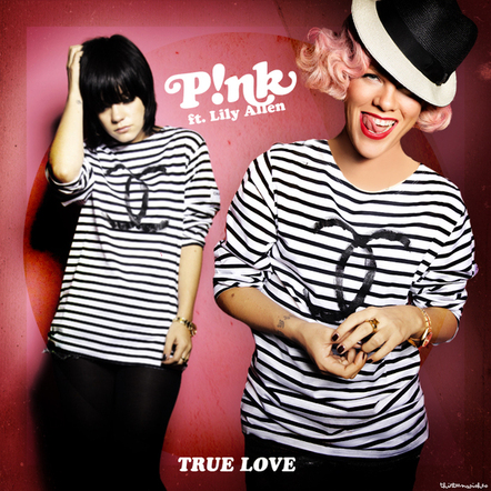P!nk Is Set To Release New Single "True Love" Ft. Lily Allen On July 22, 2013