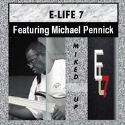 E-Life 7 Releases New Album Miked Up