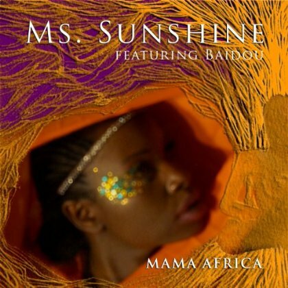 Ms. Sunshine Releases New Single 'Mama Africa'