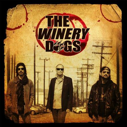 The Winery Dogs (Mike Portnoy, Billy Sheehan & Richie Kotzen) Releases Self-Titled Debut Album Today In North America