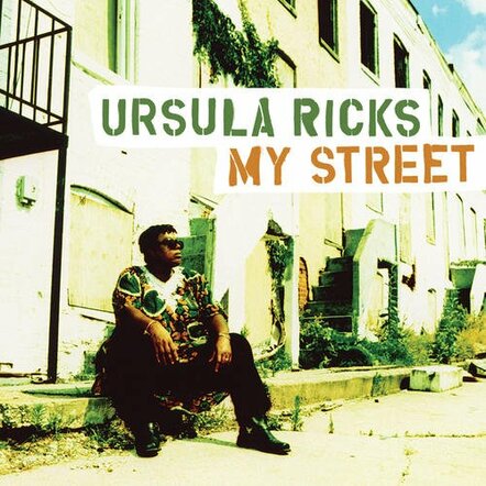Soul/Blues Singer Ursula Ricks Sings About My Street And Other Tales Of The Inner-City On Her Severn Records Debut CD, Due October 15