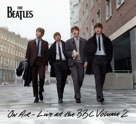 The Beatles 'On Air - Live At The BBC Volume 2' And Its Acclaimed, Remastered Predecessor, 'Live At The BBC,' Available Now For Global Digital Pre-Order Exclusively On iTunes