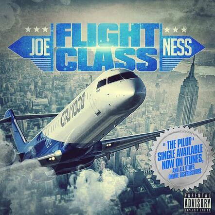 The "Flight Class" Mixtape By Joe Ness