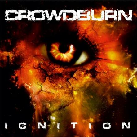Crowdburn Releases New Album 'Ignition'
