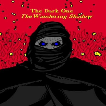 The Dark One Releases New LP Record 'The Wandering Shadow'