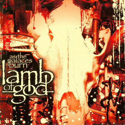 Lamb of God's 'As The Palaces Burn' Reissue Available For Preorder In U.S. And Canada On iTunes; Video For "Vigil" Also Live Today