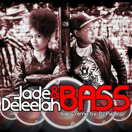 Jade & Deleelah Releases 'Bass' (Ice Cream Records)