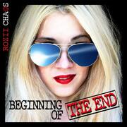 Rozii Chaos Present The Beginning Of The End