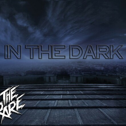 Southern California's The Rare Set To Release 'In The Dark' On November 12, 2013
