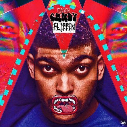 Rapper Mason Releases New EP 'Candy Flippin'