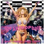 Lady Gagas artRave: The ARTPOP Ball