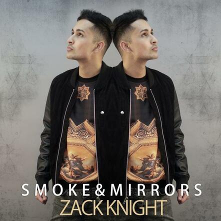 Ecam Entertainment Release New Single "Smoke And Mirrors" By Zack Knight