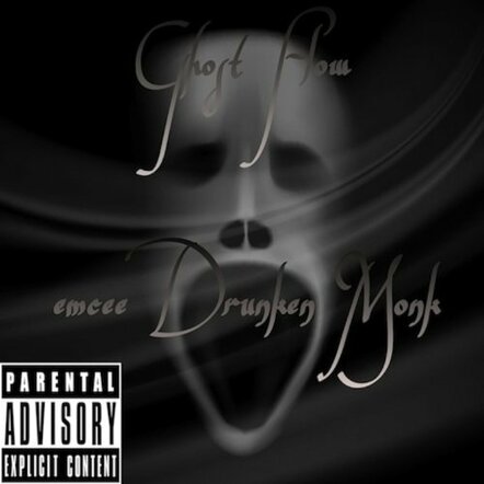 MC Drunken Monk Releases 'Ghost Flow The LP'