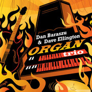 Dan Baraszu And Dave Ellington Organ Trio