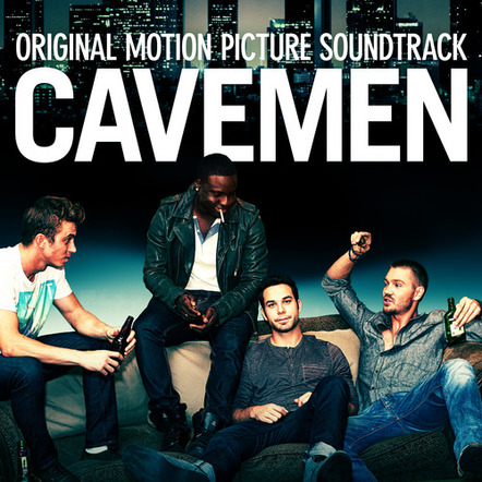 Lakeshore Records Presents Cavemen - Original Motion Picture Soundtrack