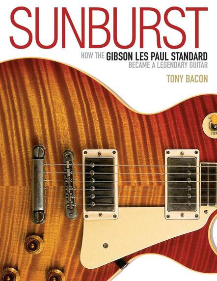 Backbeat Books Publishes Tony Bacon's Sunburst