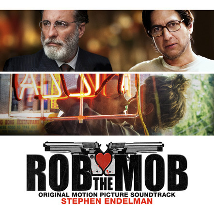 Lakeshore Records Presents Rob The Mob - Original Motion Picture Soundtrack