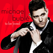  Target and Michael Buble Reunite to Deliver Exclusive Deluxe Edition of To Be Loved Featuring Three Bonus Tracks 