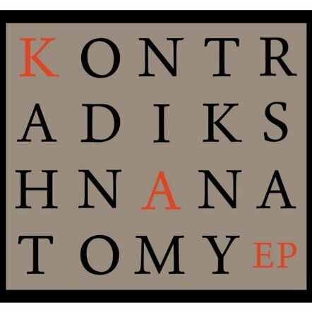 Kontradikshn Releases New EP 'Anatomy'