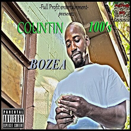 Bozea Releases Debut Single 'Countin' 100's'