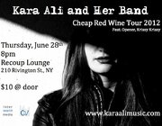 See Kara Ali Perform At Recoup Lounge In NYC June 28, 2012 On Her Cheap Red Wine Summer Tour 2012