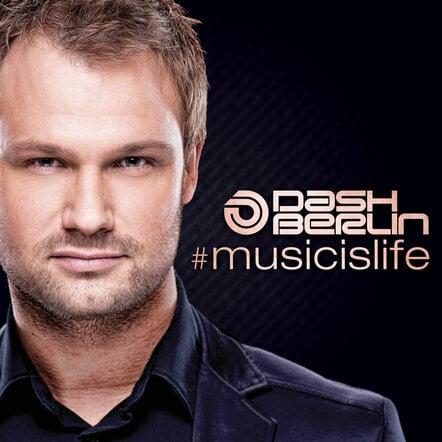 Pre-order: Dash Berlin - #musicislife