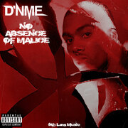 Toronto Rapper DNME Releases New Video For The Single The Stars From His No Absence Of Malice Mixtape