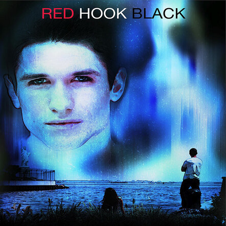 Lvi Music Reels In 'Red Hook Black' Movie Soundtrack Starring Kyle Fields And James Jackson For June 21 Release