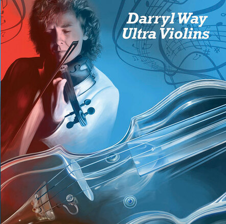 Curved Air Legend And Virtuoso Violinist Darryl Way Releases First Solo Album In 20 Years!