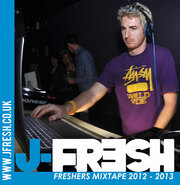 Internationally Established Radio/Club DJ J Fresh Returns With The Annual Freshers Edition Of His Critically Acclaimed Monthly Mixtape Series