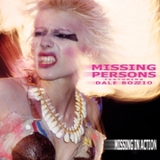 Missing Persons Dale Bozzio Premieres Stunning New Single From The Long Awaited Comeback Album Missing In Action!