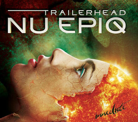 'Epic Music' Pioneers Immediate Release Genre Defining New Album Trailerhead: Nu Epiq