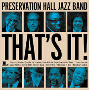 Preservation Hall Jazz Band To Release Thats It! July 9th On Legacy Recordings