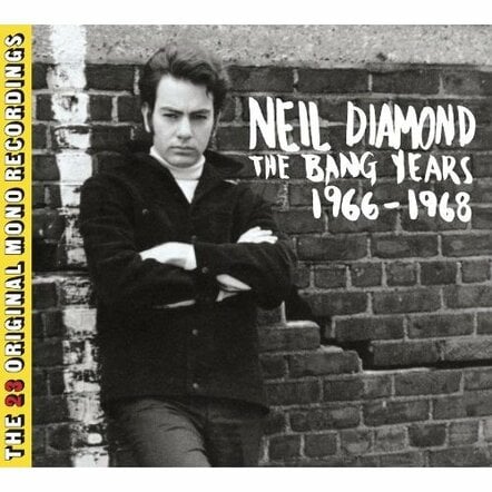 Neil Diamond The Bang Years 1966 - 1968, 23 Career-defining Classics Restored To Original Mono On Newly Curated Columbia/Legacy Collection, Available Everywhere On March 8, 2011