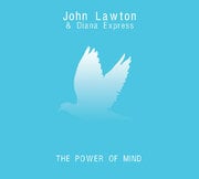 Former Uriah Heep/Lucifers Friend Legend John Lawton To Release New Concept Album The Power Of Mind!