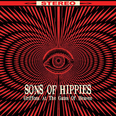 Psych-Space Rockers Sons Of Hippies To Release Highly Anticipated New Album 'Griffons At The Gates Of Heaven' On July 16, 2013