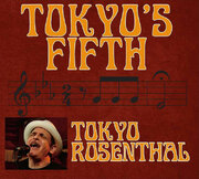 Tokyo Rosenthal Releases Tokyos Fifth