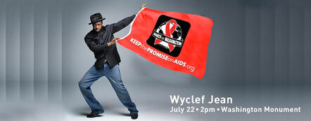 Musician Wyclef Jean To Headline "Keep the Promise" AIDS March On Washington