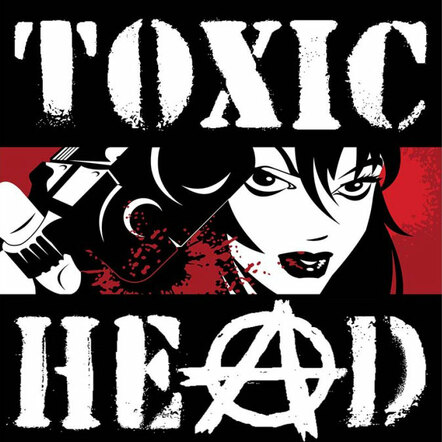 Toxic Head Release New EP 'Toxic Head'