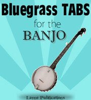 Learning Bluegrass Music Becomes Fast & Easy Like Never Before, Courtesy Of Layne Publications